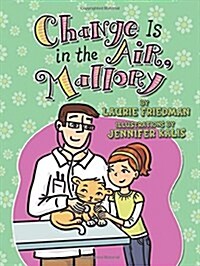 Change Is in the Air, Mallory (Hardcover)