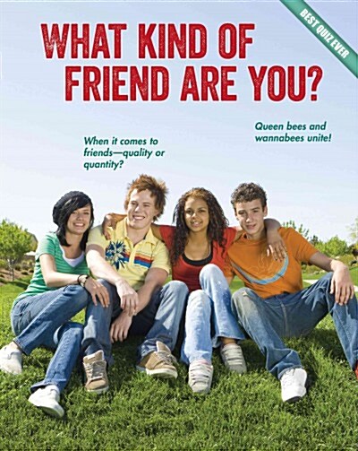 What Kind of Friend Are You? (Paperback)