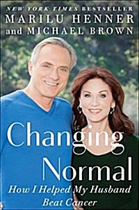 [중고] Changing Normal: How I Helped My Husband Beat Cancer (Hardcover)