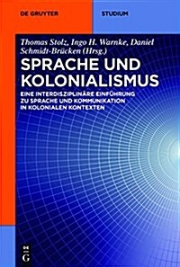 Sprache Und Kolonialismus (Paperback)