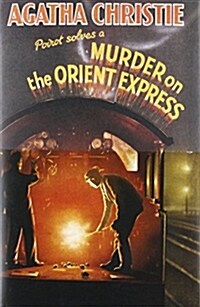 Murder on the Orient Express Classic Edition (Hardcover, Facsimile)