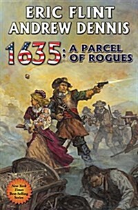 1635: A Parcel of Rogues (Hardcover)