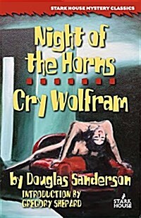 Night of the Horns / Cry Wolfram (Paperback)