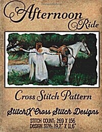 Afternoon Ride Cross Stitch Pattern (Paperback)