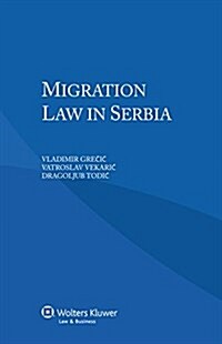 Migration Law in Serbia (Paperback)