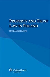 Property and Trust Law in Poland (Paperback)