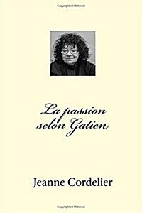 La Passion Selon Gatien (Paperback)