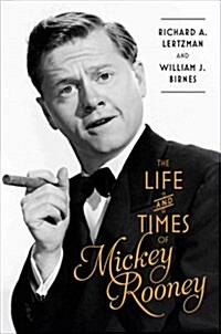 The Life and Times of Mickey Rooney (Hardcover)