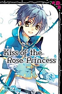 Kiss of the Rose Princess, Vol. 8 (Paperback)