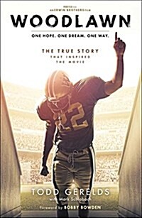 Woodlawn: One Hope. One Dream. One Way. (Paperback)