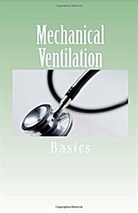 Mechanical Ventilation (Paperback)