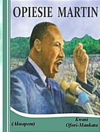 Opiesie Martin - Akwapem Twi (Paperback)