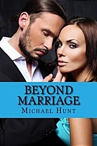 Beyond Marriage (Paperback)