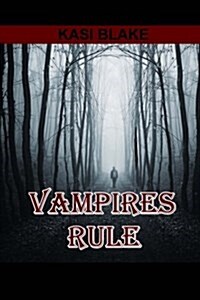 Vampires Rule (Paperback, 3rd)