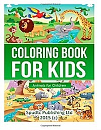 Coloring Book for Kids: Animals for Children (Paperback)