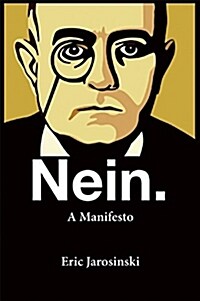 Nein. a Manifesto (Paperback)