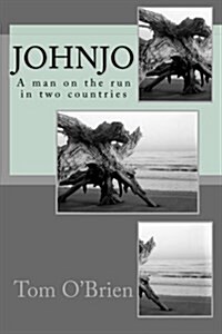 Johnjo: A Man on the Run in Two Countries (Paperback)