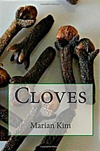 Cloves (Paperback)