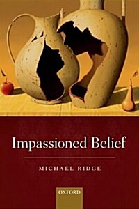 Impassioned Belief (Paperback)