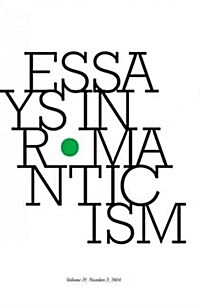 Essays in Romanticism, Volume 22.1 2015 (Paperback)