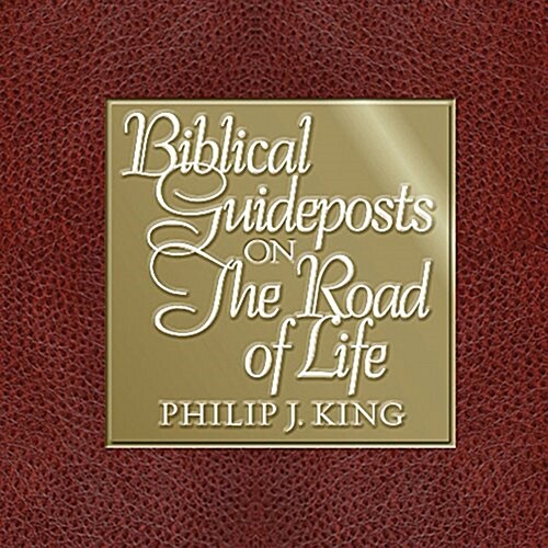 Biblical Guideposts on the Road of Life (Hardcover)