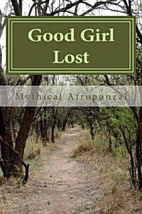 Good Girl Lost (Paperback, Large Print)