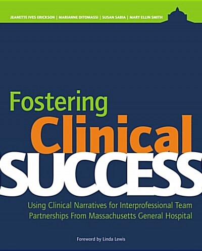 Fostering Clinical Success (Paperback)