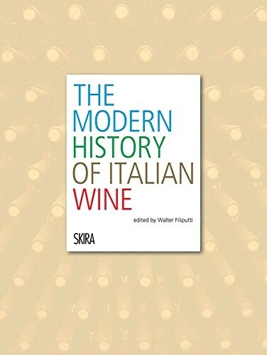 The Modern History of Italian Wine (Hardcover)