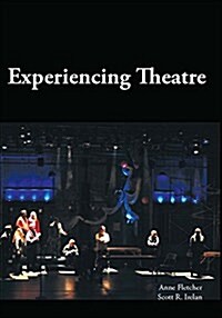 Experiencing Theatre (Paperback)