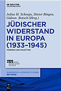 J?ischer Widerstand in Europa (1933-1945) (Hardcover)