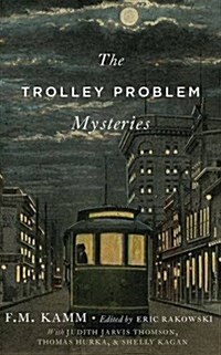 The Trolley Problem Mysteries (Hardcover)