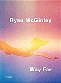 [중고] Ryan McGinley: Way Far (Hardcover)