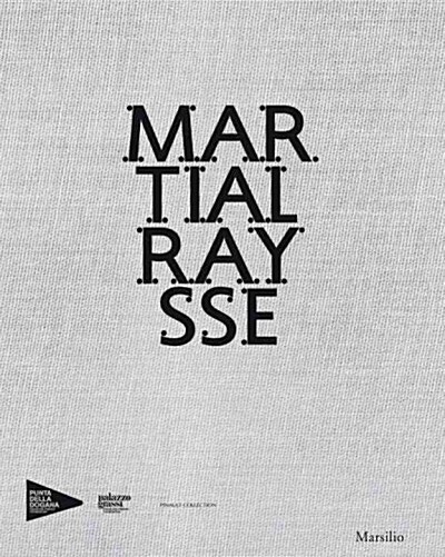 Martial Raysse (Paperback)