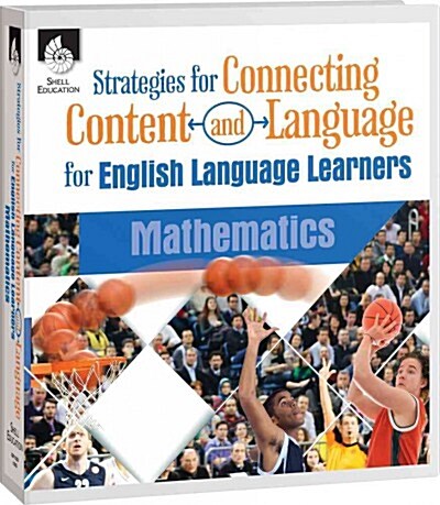 Strategies for Connecting Content and Language for Ells in Mathematics (Ringbound)