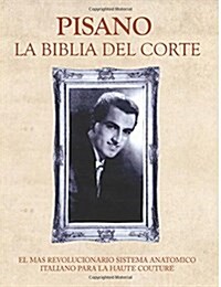 Pisano - La Biblia del Corte (Edited) (Paperback)