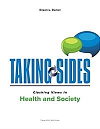 Taking Sides: Clashing Views in Health and Society (Paperback, 12)
