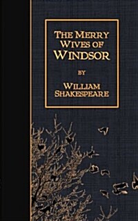 The Merry Wives of Windsor (Paperback)