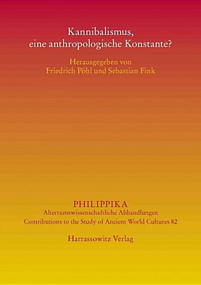 Kannibalismus, Eine Anthropologische Konstante? (Paperback)