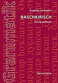 Baschkirische Kurzgrammatik (Paperback)