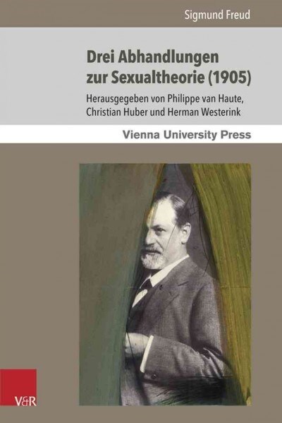 Drei Abhandlungen Zur Sexualtheorie (1905) (Paperback)