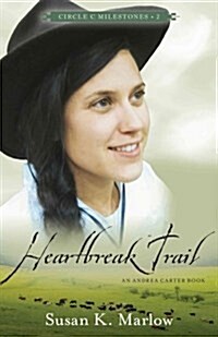 Heartbreak Trail: An Andrea Carter Book (Paperback)