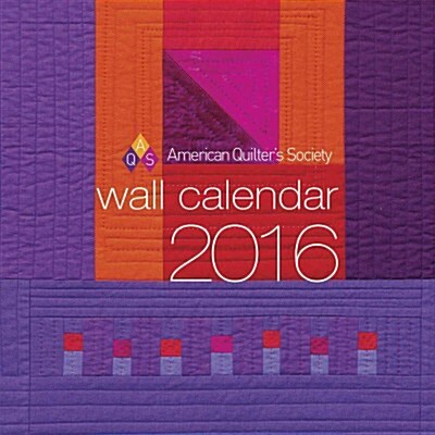 American Quilters Society Wall Calendar (Wall, 2016)