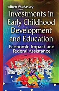 Investments in Early Childhood Development & Education (Hardcover, UK)