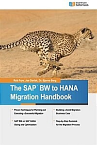 The Sap Bw to Hana Migration Handbook (Paperback)