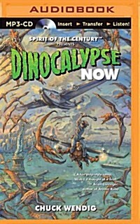 Dinocalypse Now (MP3 CD)
