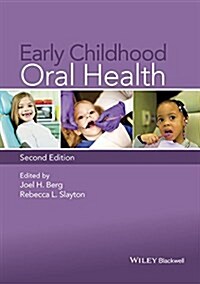 Early Childhood Oral Health (Hardcover, 2 ed)