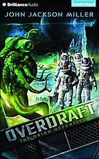 Overdraft: The Orion Offensive (Audio CD)