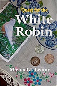 Quest for the White Robin (Paperback)