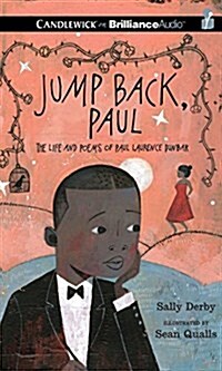 Jump Back, Paul: The Life and Poems of Paul Laurence Dunbar (Audio CD)