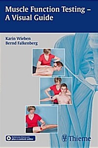 Muscle Function Testing - A Visual Guide (Paperback)